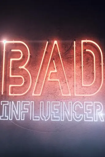 Bad Influencer (2019)