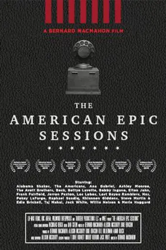 The American Epic Sessions (2017)