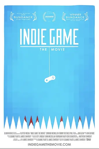 Indie Game: The Movie (2012)