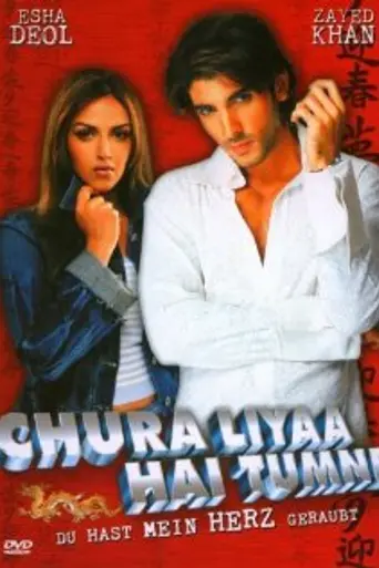 Chura Liyaa Hai Tumne (2003)
