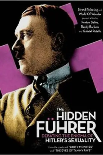 Hidden Führer: Debating the Enigma of Hitler's Sexuality (2004)