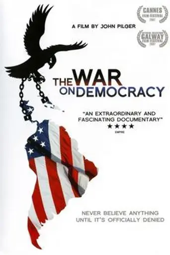 The War on Democracy (2007)