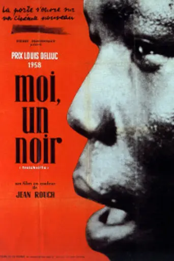 Moi, un noir (1958)