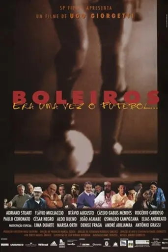 Boleiros: Era Uma Vez o Futebol... (1998)