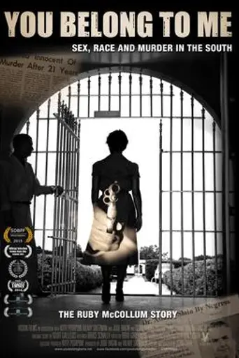 You Belong to Me: Sex, Race and Murder in the South (2015)