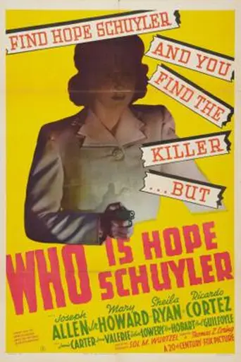 Who Is Hope Schuyler? (1942)