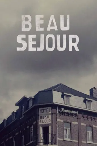 Hotel Beau Séjour (2017)