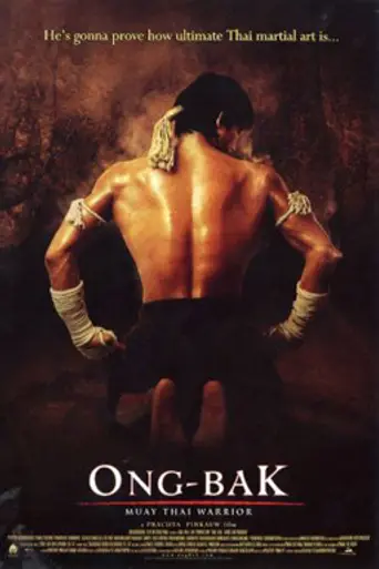 Ong-Bak: El guerrero Muay Thai (2003)