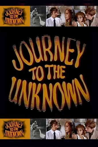 Journey to the Unknown (1968)