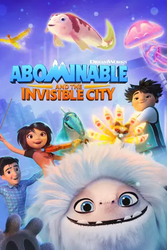 Abominable and the Invisible City (2022)