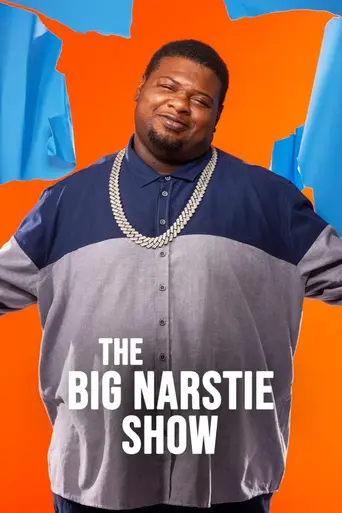 The Big Narstie Show (2018)
