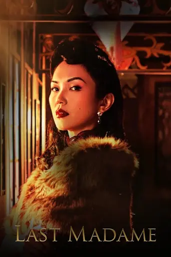 The Last Madame (2019)