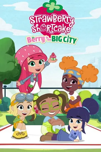 Strawberry Shortcake: Berry in the Big City (2021)