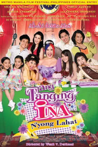 Ang Tanging Ina N'yong Lahat (2008)