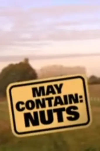 May Contain: Nuts (2009)
