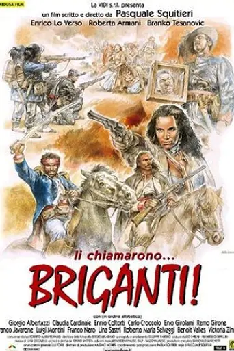 Li chiamarono... briganti! (1999)