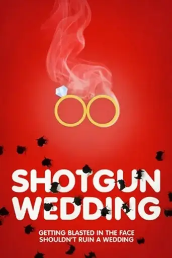 Shotgun Wedding (2013)
