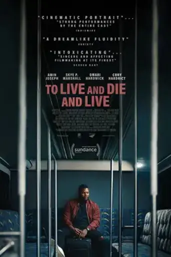 To Live and Die and Live (2023)