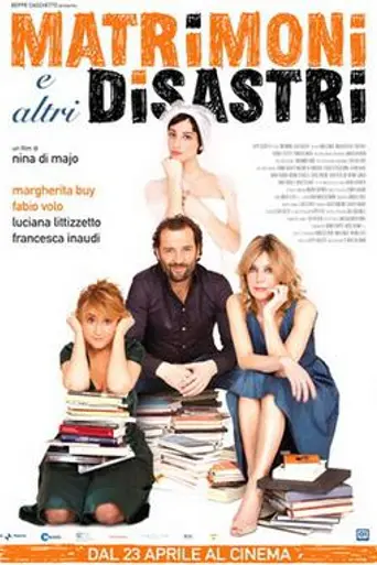 Weddings and Other Disasters (2010)