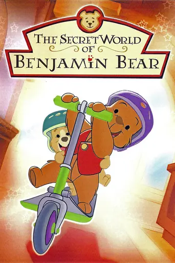 The Secret World of Benjamin Bear (2003)