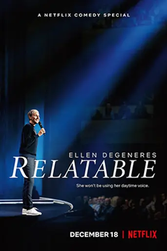 Ellen DeGeneres: Relatable (2018)