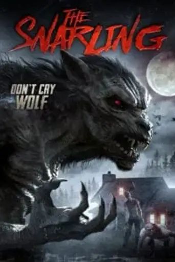 The Snarling (2018)