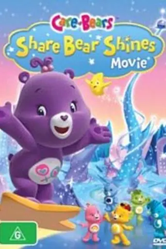 Care Bears: Share Bear Shines (2010)