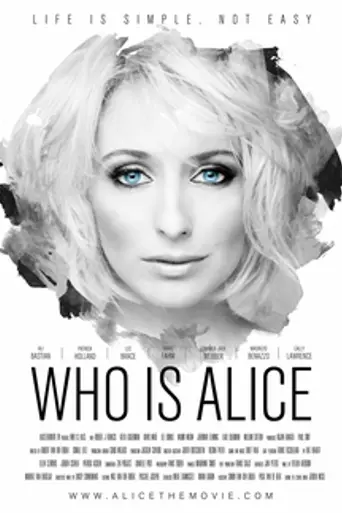 Who Is Alice (2017)