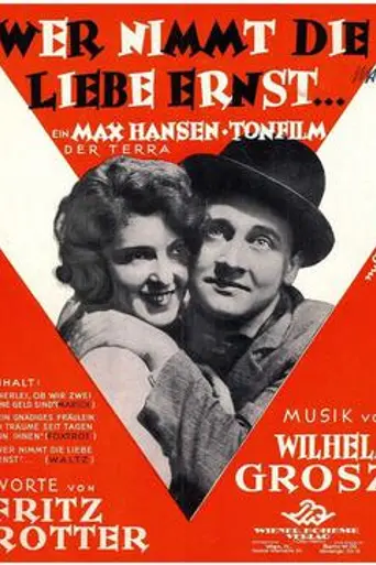 Who Takes Love Seriously? (1931)