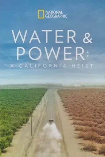 Water & Power: A California Heist (2017)