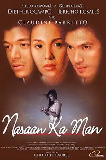Nasaan Ka Man (2005)