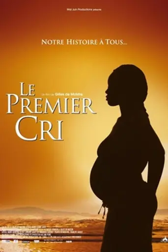 The First Cry (2007)