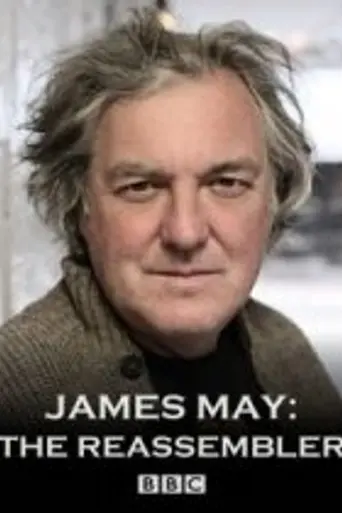 James May: The Reassembler (2016)