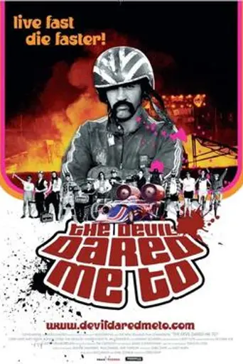 The Devil Dared Me To (2007)