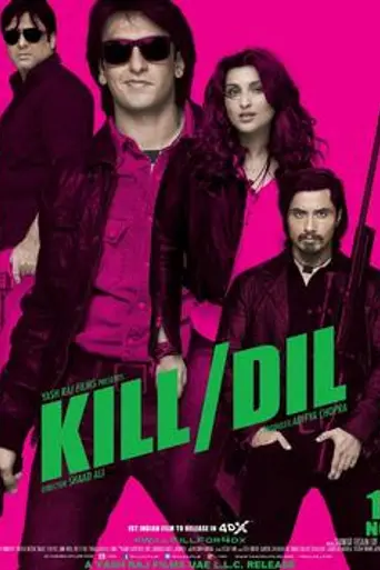 Kill Dil (2014)