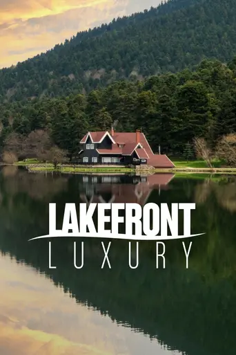 Lakefront Luxury (2018)