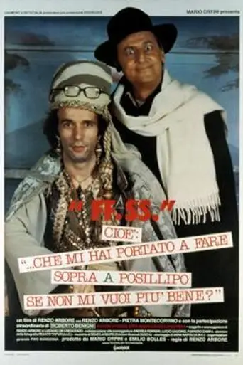 "FF.SS." – Cioè: "...che mi hai portato a fare sopra a Posillipo se non mi vuoi più bene?" (1983)