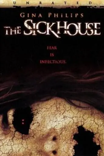 The Sickhouse (2008)