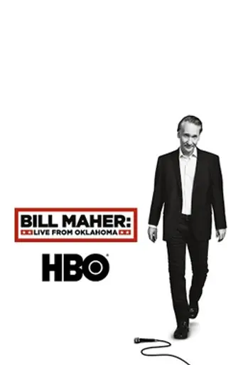 Bill Maher: Live from Oklahoma