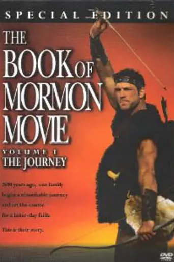 The Book of Mormon Movie, Vol. 1: The Journey (2003)