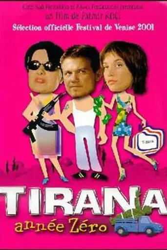 Tirana Year Zero (2002)
