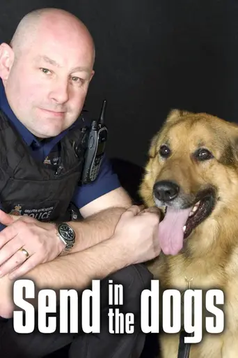 Send in the Dogs (2009)