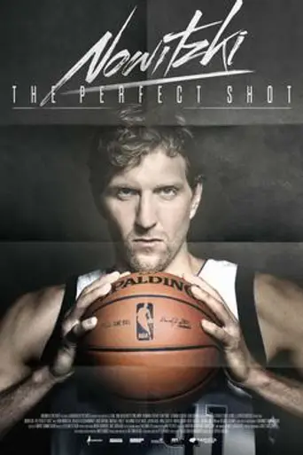 Nowitzki. The Perfect Shot (2014)