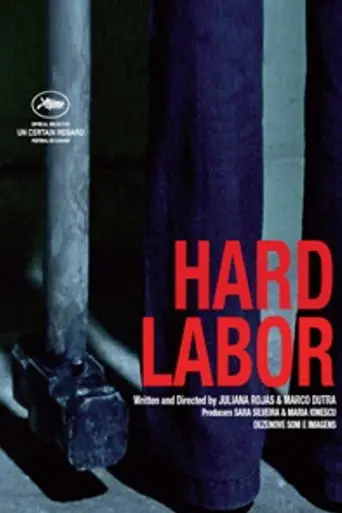 Hard Labor (2011)