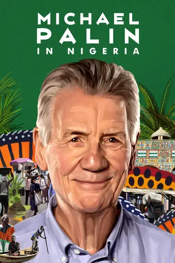 Michael Palin in Nigeria (2024)