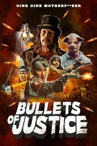 Bullets of Justice (2019)