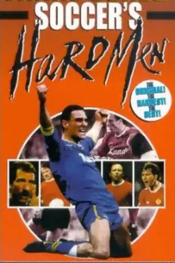 Soccer's Hard Men (1992)