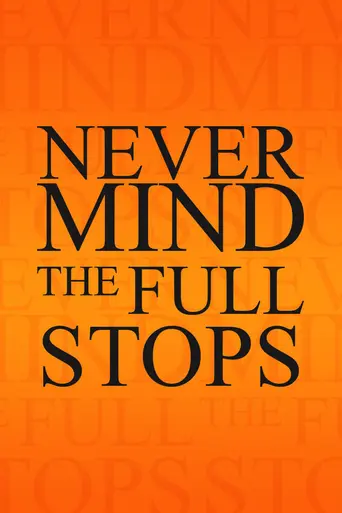 Never Mind the Full Stops (2006)