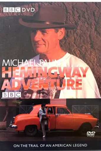 Michael Palin's Hemingway Adventure (1999)