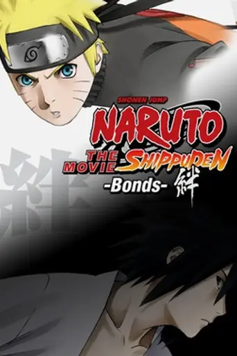 Naruto Shippuden the Movie: Bonds (2008)